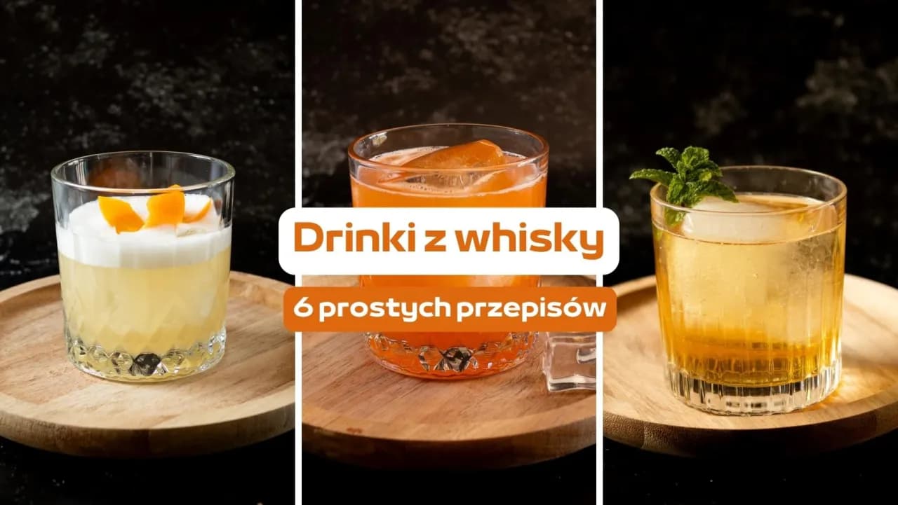 Jakie drinki z whisky warto spróbować? Oto najlepsze przepisy